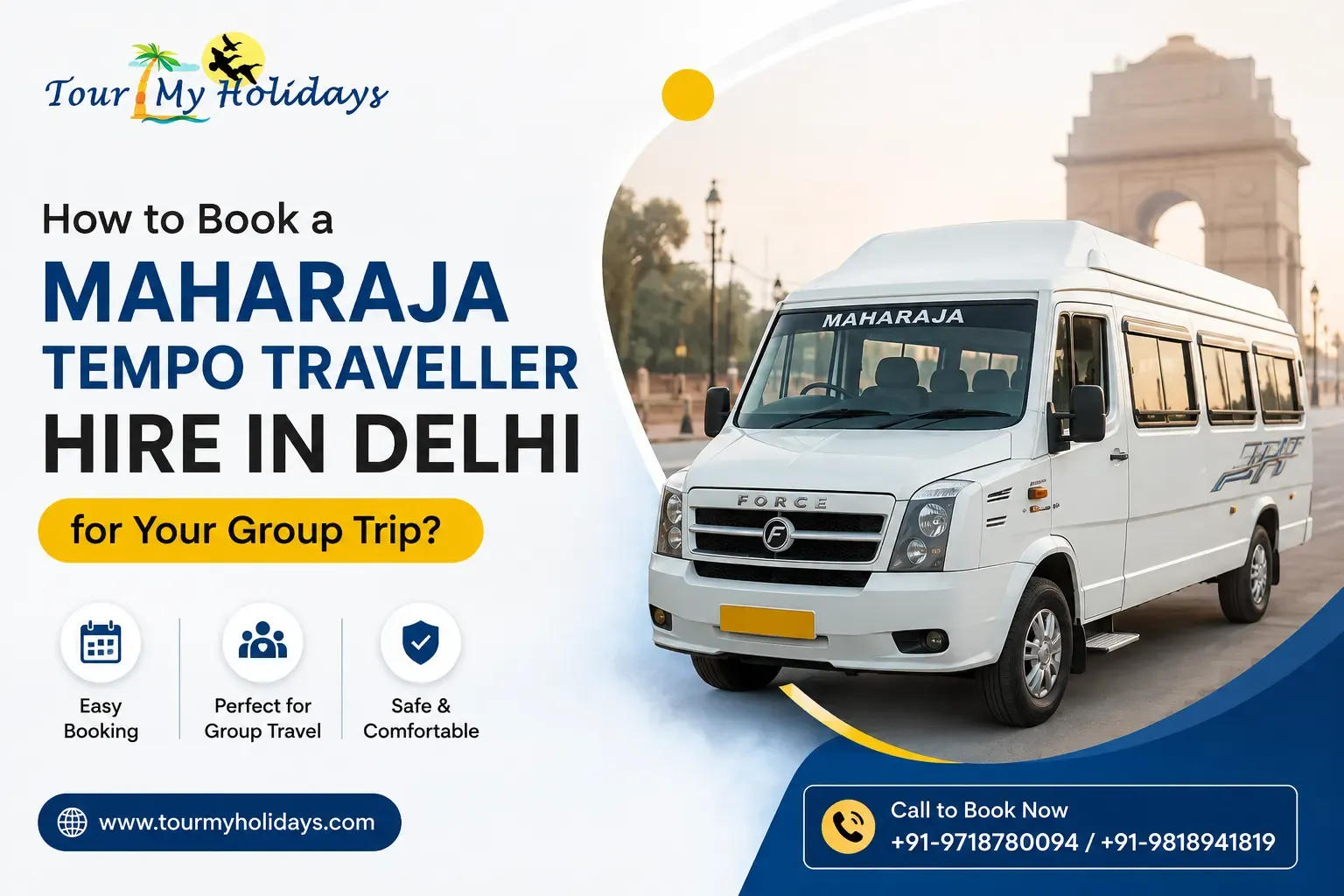 How to Book a Maharaja Tempo Traveller Hire in Delhi for Your Group Trip?